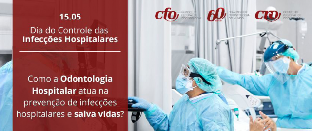 A Importância da Odontologia Hospitalar no Controle das Infecções Hospitalares