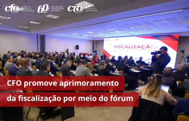 CFO promove aprimoramento da fiscalização por meio de fórum