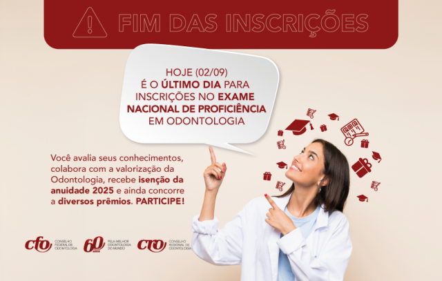 FIM DO PRAZO: Terminam hoje as inscrições para participar do Exame Nacional de Proficiência em Odontologia