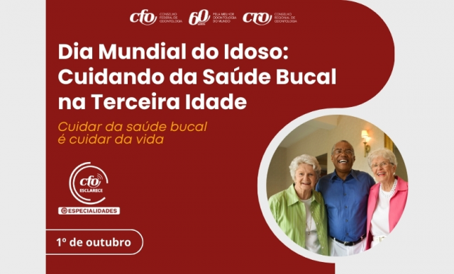 Dia Mundial do Idoso: Cuidando da Saúde Bucal na Terceira Idade